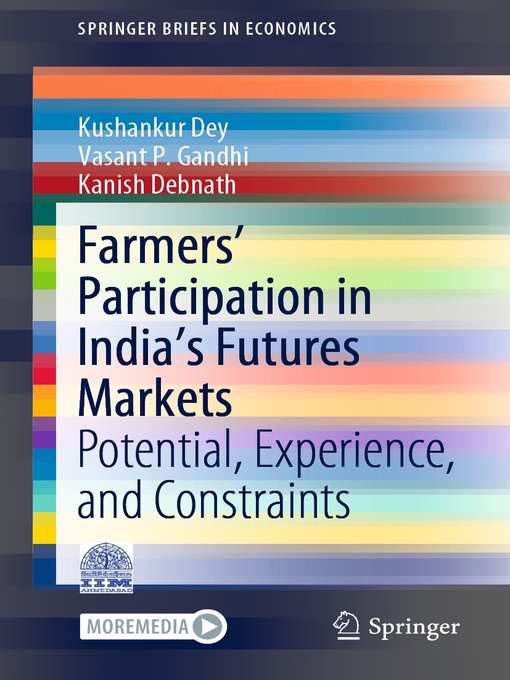 Title details for Farmers' Participation in India's Futures Markets by Kushankur Dey - Available